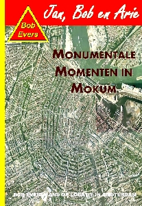 Monumentale momenten in Mokum